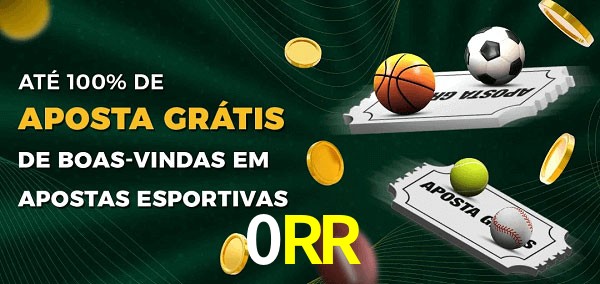 0RR Ate 100% de Aposta Gratis